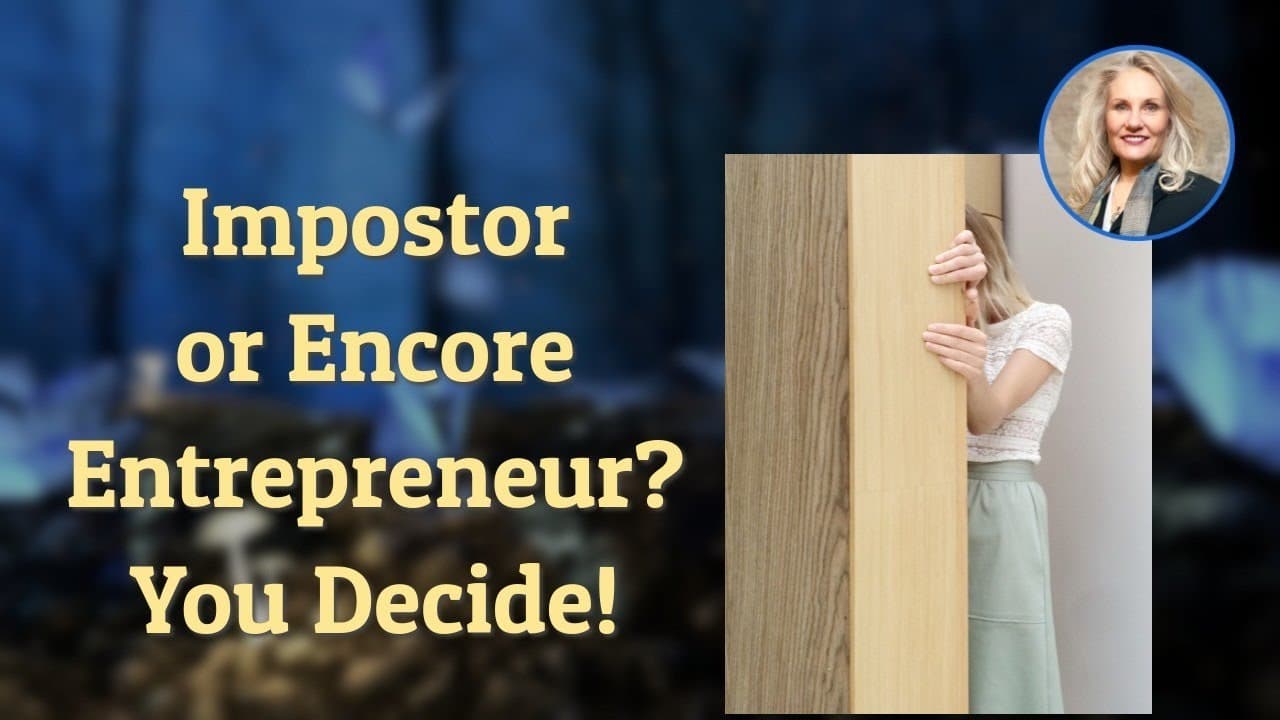 Impostor or Encore Entrepreneur? You decide!