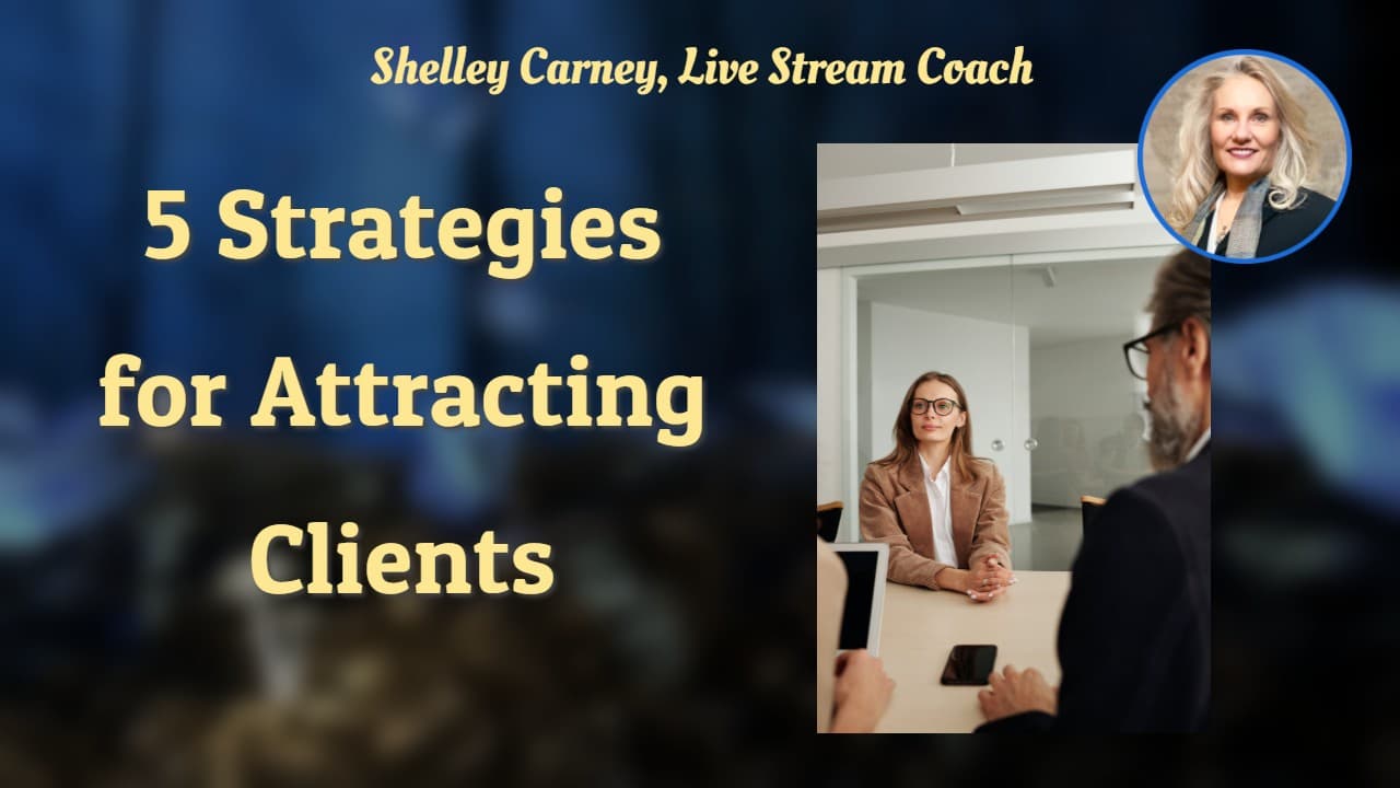 5‌ ‌Strategies‌ ‌for‌ ‌Attracting‌ ‌Clients‌