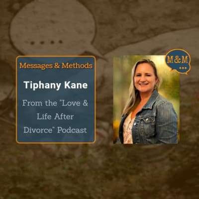 Live Interview with Tiphany Kane, Host of the "Love and Life After Divorce" Podcast