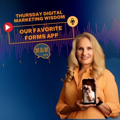 Digital Marketing Wisdom: Our Favorite Forms App