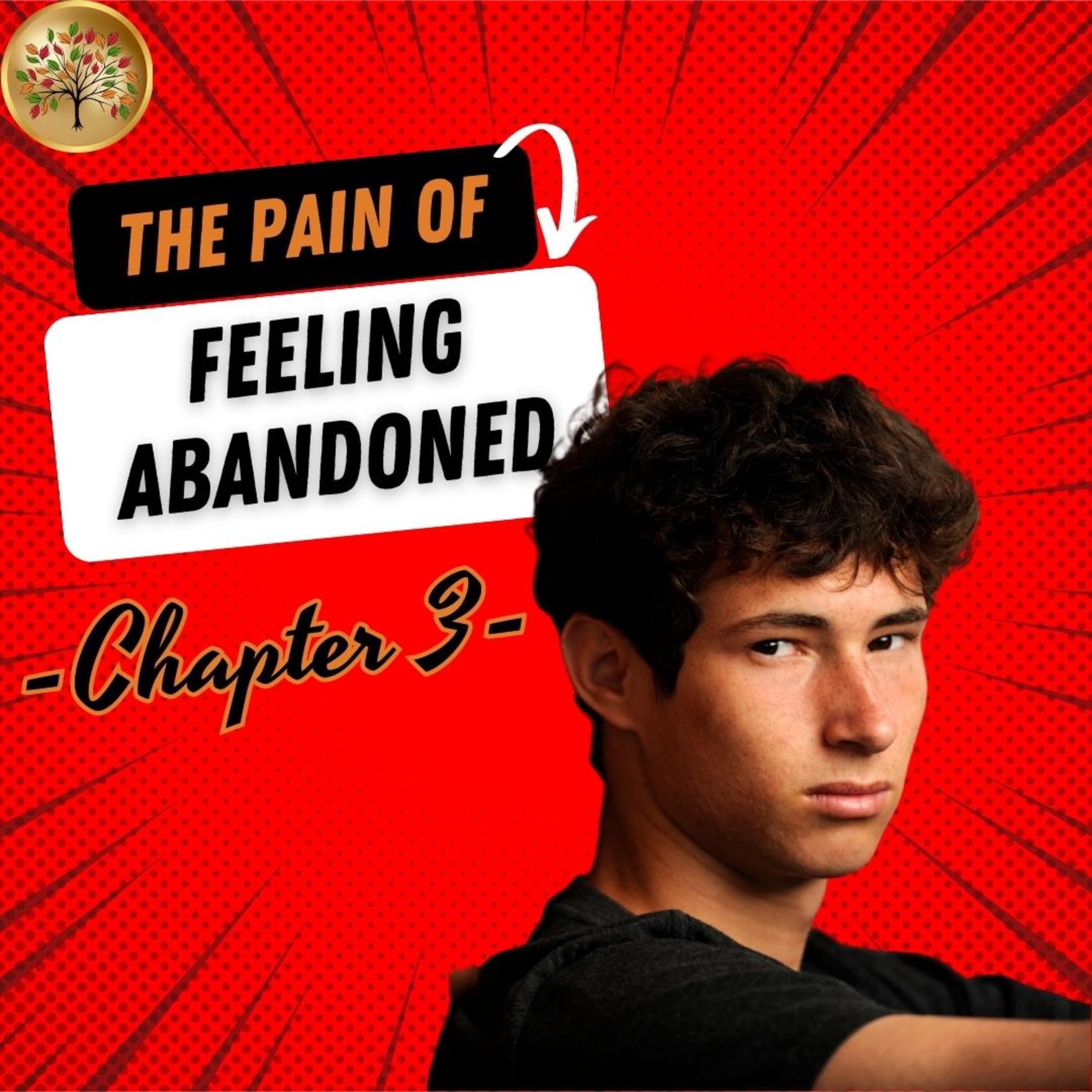 Exploring the Depths of Feeling Abandoned | A Gypsy's Kiss: Chapter 3