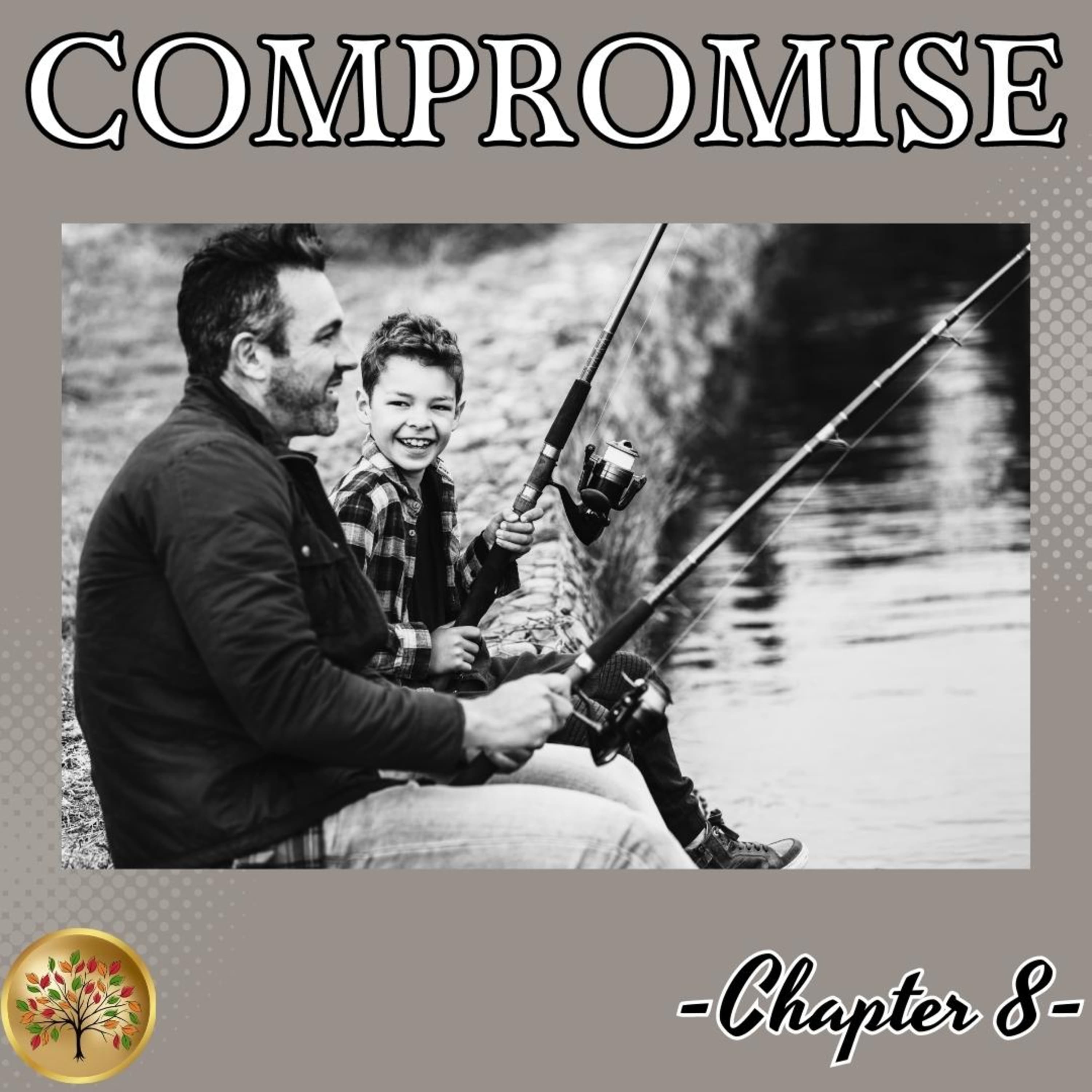 A Journey of Compromise and Choices | A Gypsy’s Kiss Chapter 8 | Our Story Your Story