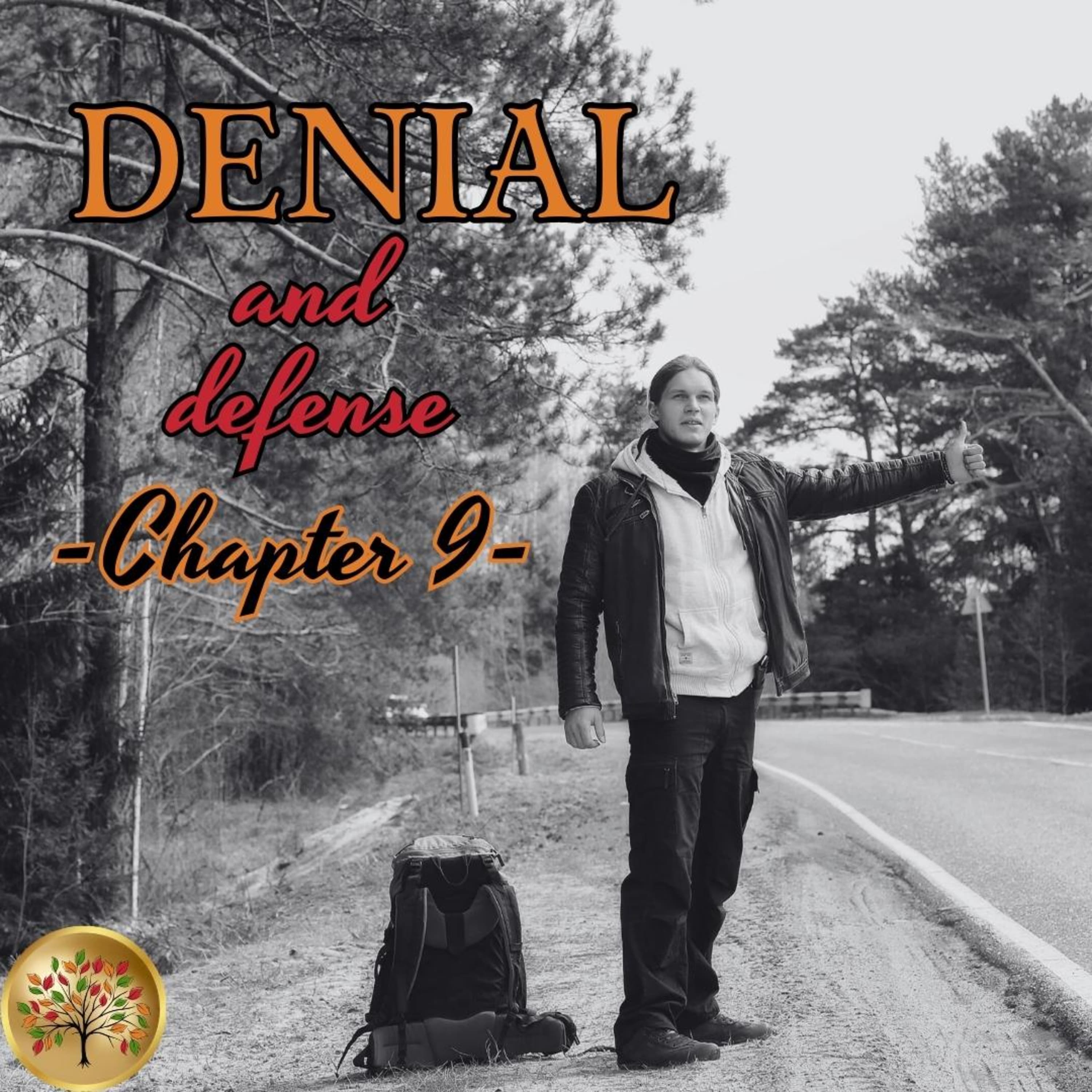 Emotional Denial and Defense | A Gypsy’s Kiss Chapter 9 | Our Story Your Story