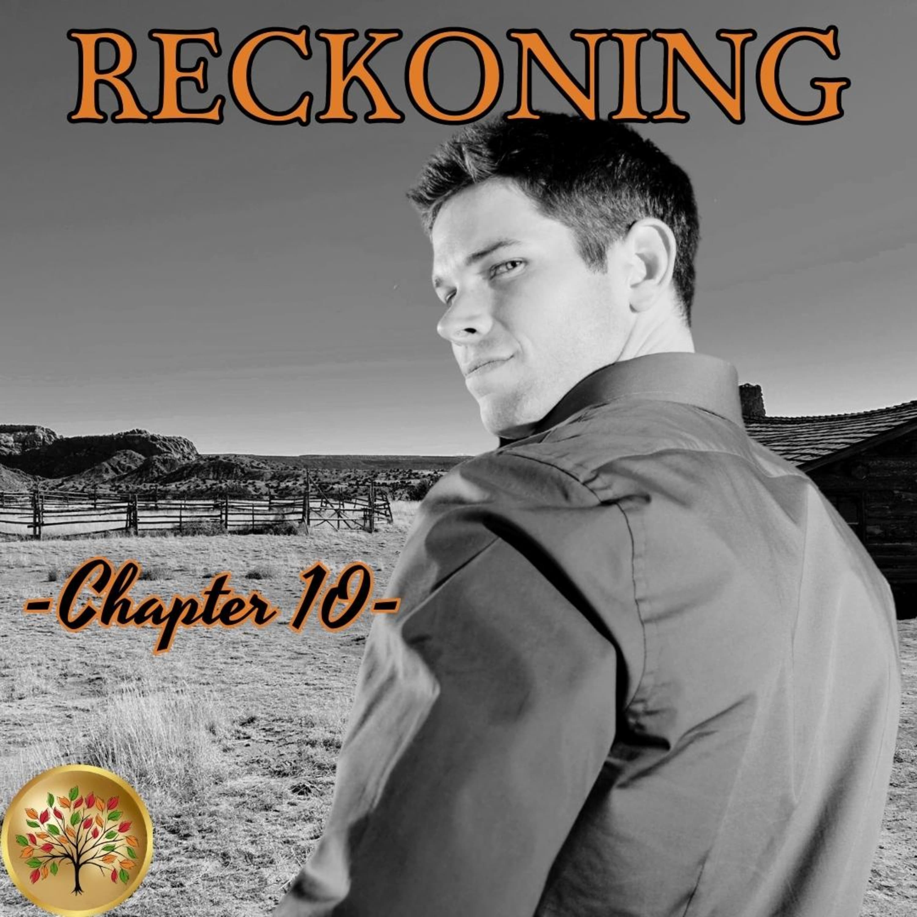 Reckoning: Exploring Courage, Freedom, and Family Connections | A Gypsy’s Kiss Chapter 10 | Our Story Your Story